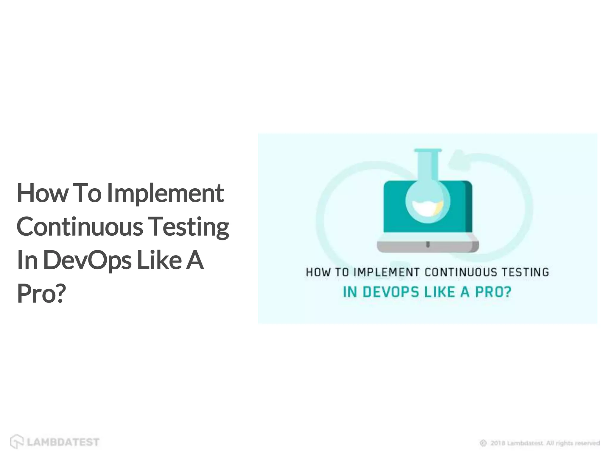 How To Implement Continuous Testing In DevOps Like A Pro? 