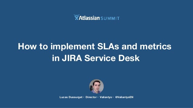 How To Implement Slas And Metrics In Jira Service Desk Lucas Dussur