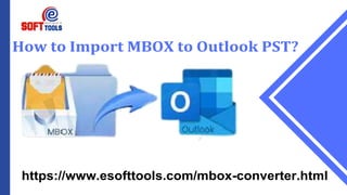 How to Import MBOX to Outlook PST?
https://www.esofttools.com/mbox-converter.html
 