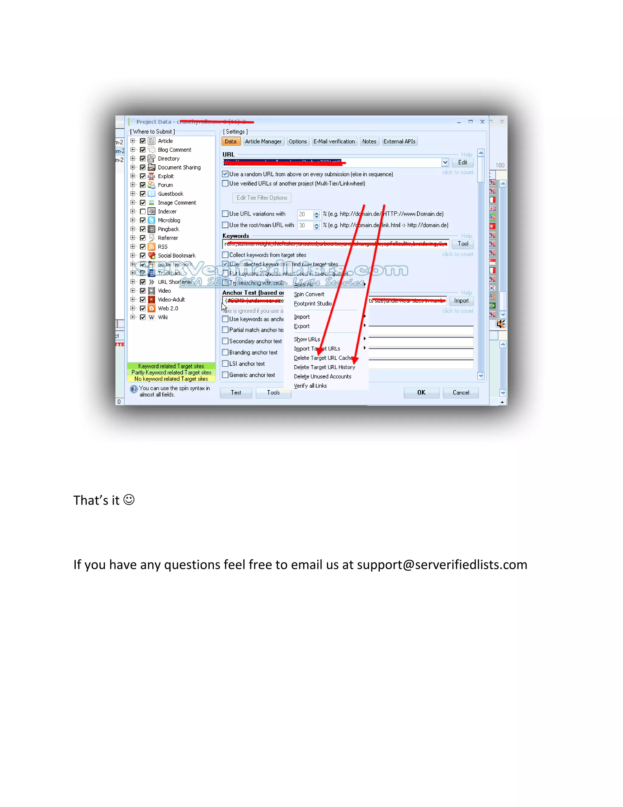 That’s it 
If you have any questions feel free to email us at support@serverifiedlists.com
 