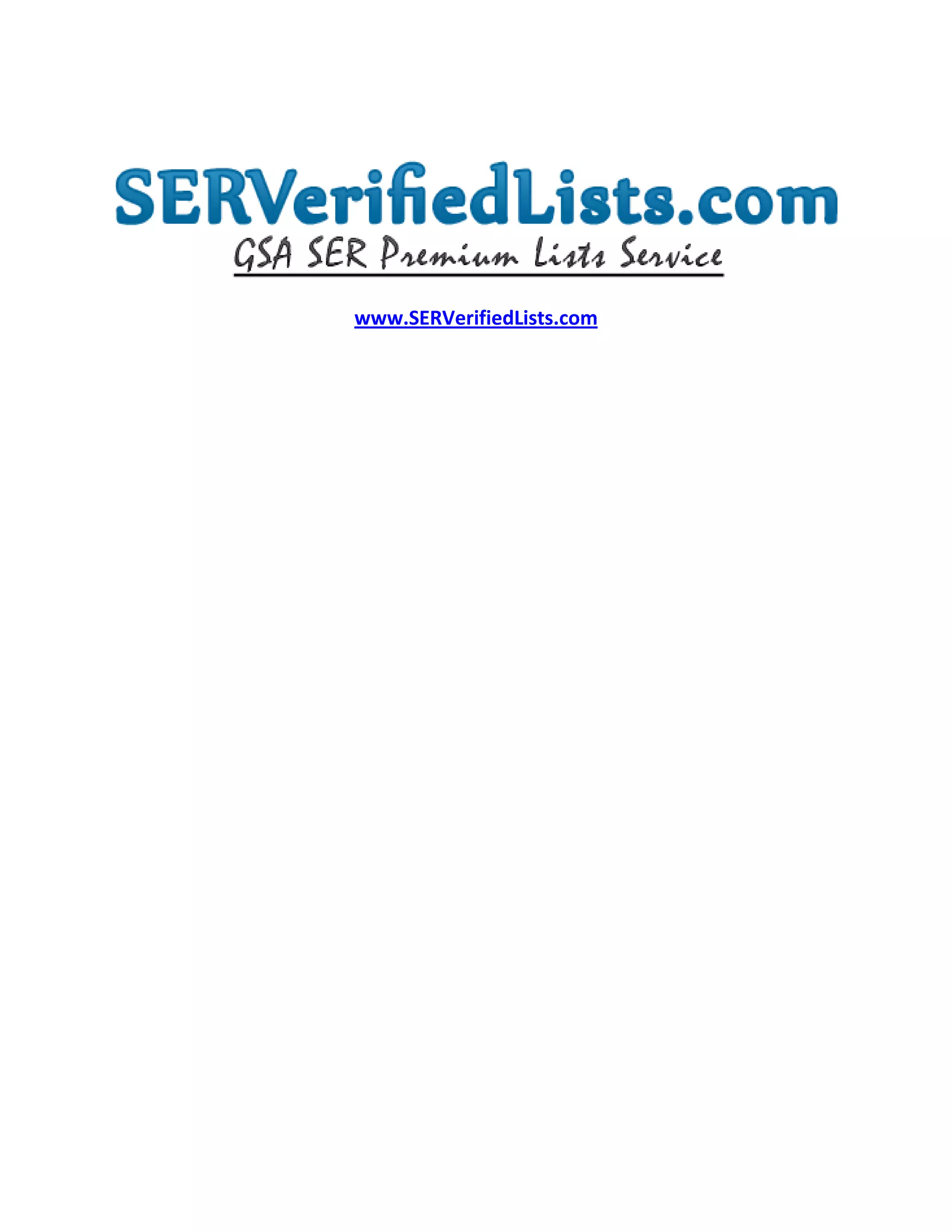 www.SERVerifiedLists.com
 