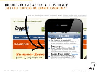 INCLUDE A CALL-TO-ACTION IN THE PREHEATER
„GE T F REE SHIPPING ON SUMMER ESSENTIALS“
W E C O N C E P T D E S I G N & C O D E E M O T I O N S© C O P Y R I G H T B Y W E B M E D I A 7 | M U N I C H |   D U B A I
 