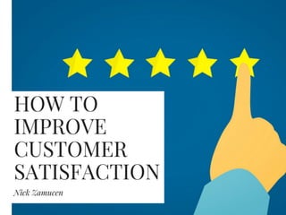 How to Improve Customer Satisfaction