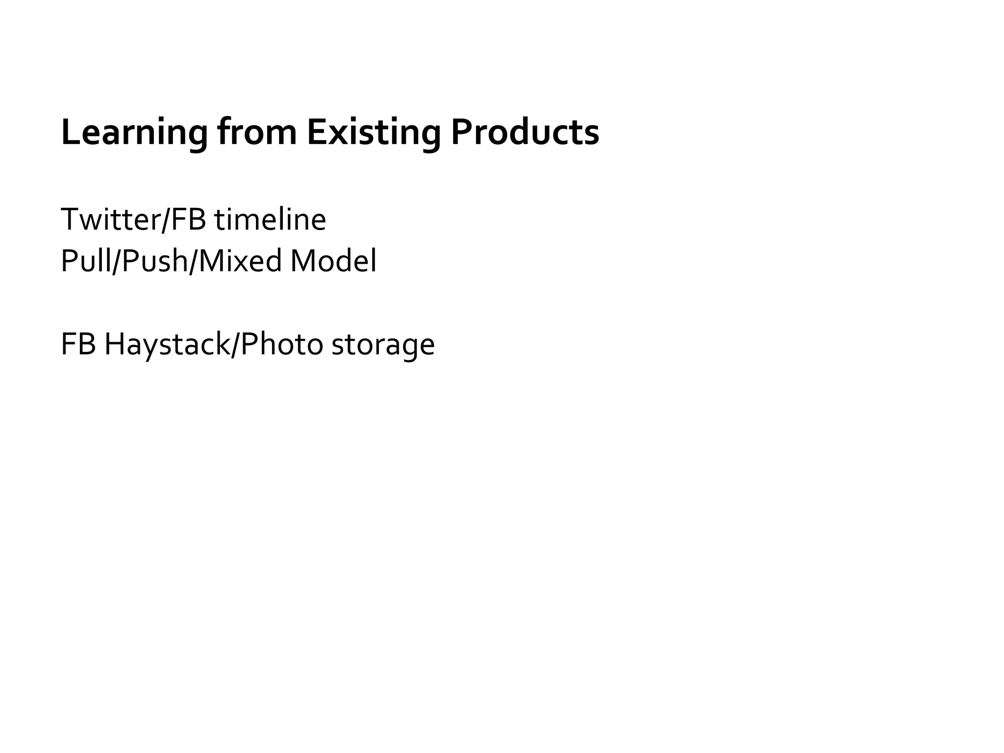 System Design Practices
URL shortener
- read heavy
- able to disable write functions
Design key-value store
Crawler
Re-crawling
cur+2t or cur+t/2 based on changed or not
Design search engine
In-memory version: Data structure
Distributed: Solr Cloud internal design
 