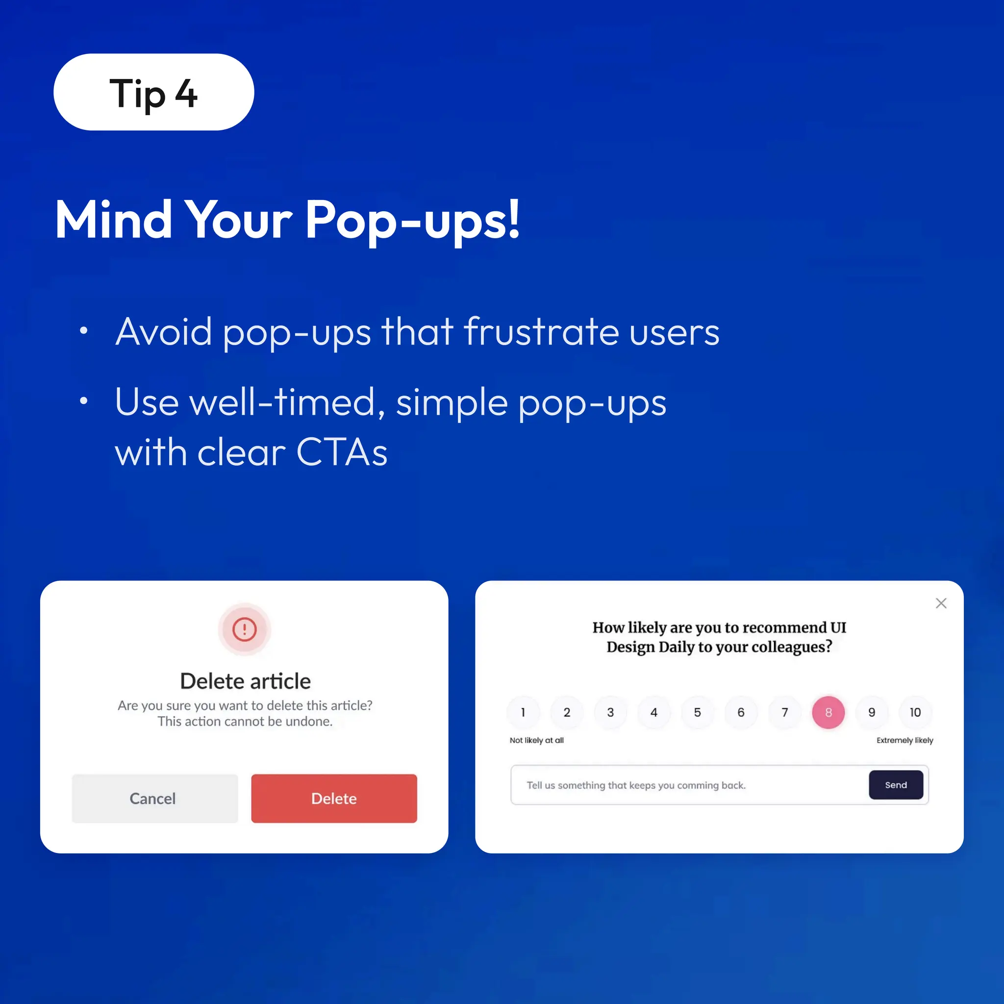 Tip 4
MindYour Pop-ups!
 