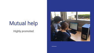 Mutual help
Highly promoted
 