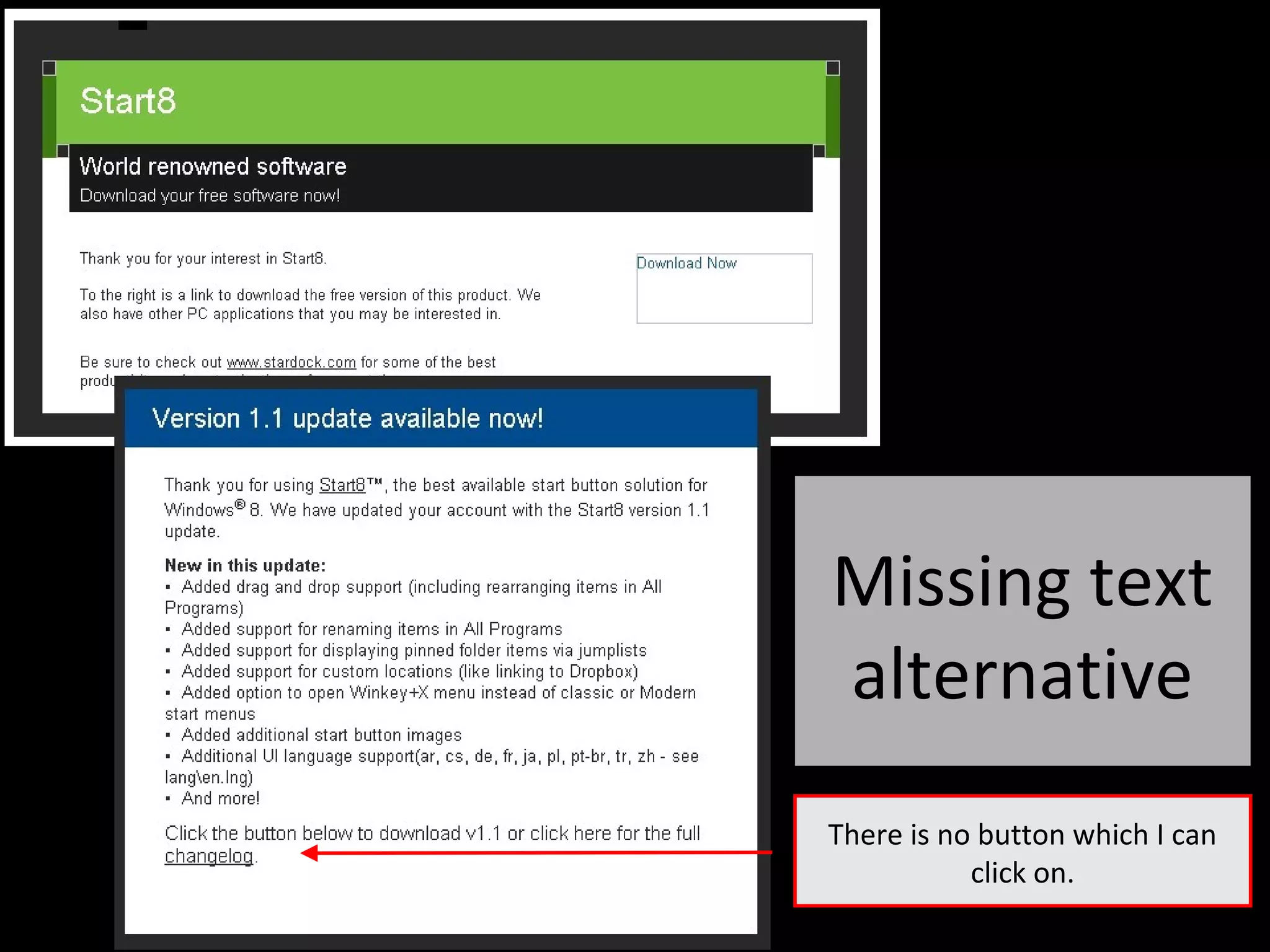 Missing text
alternative
There is no button which I can
click on.
 
