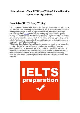 How to Improve Your IELTS Essay Writing? A mind blowing Tips to score ...