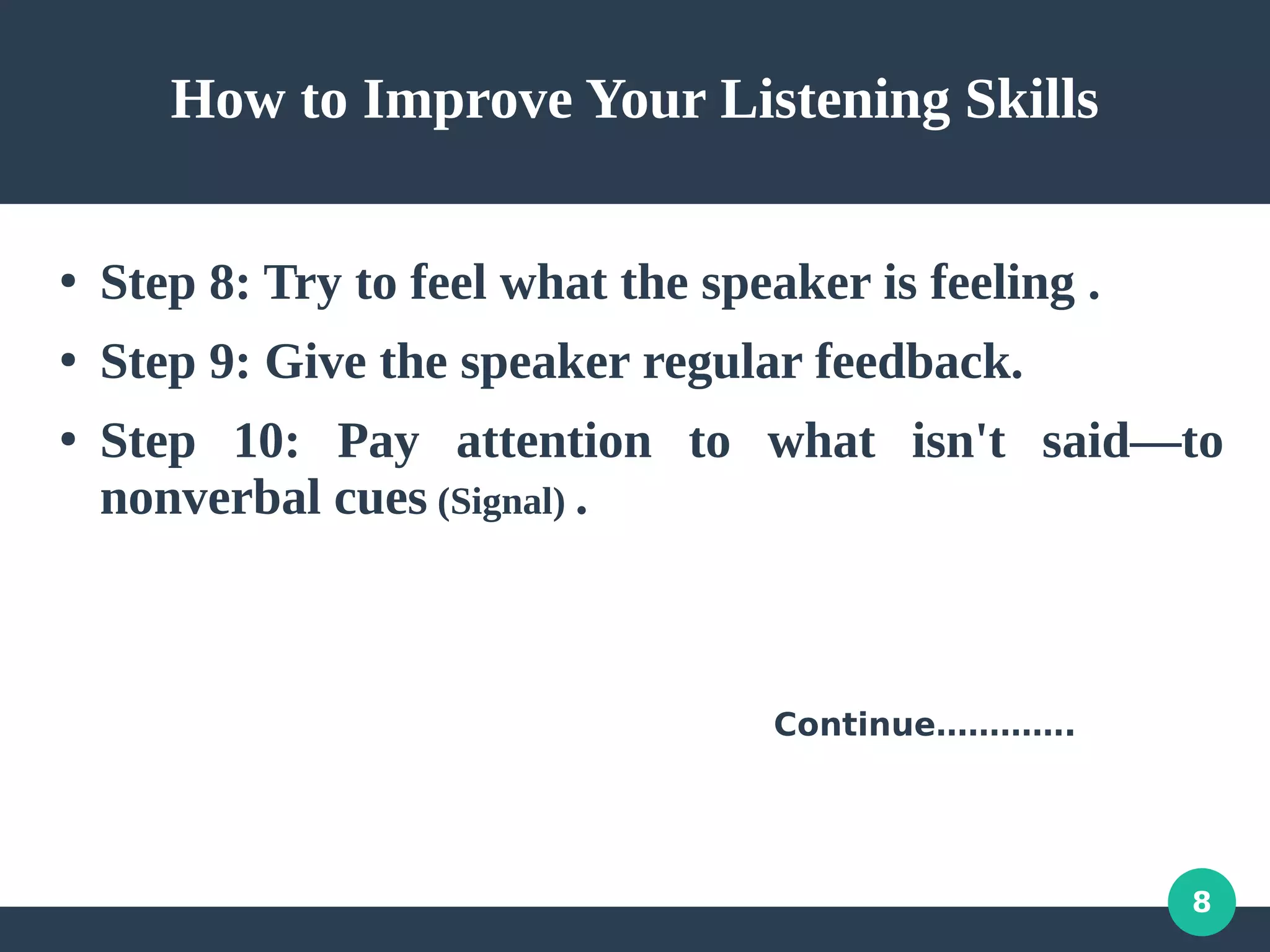 Steps To Take To Improve Listening Skills How to improve your listening skills | PPT