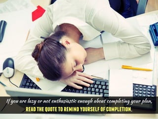 readthequotetoremindyourselfofcompletion
 