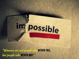 neverfail
neverquit
 