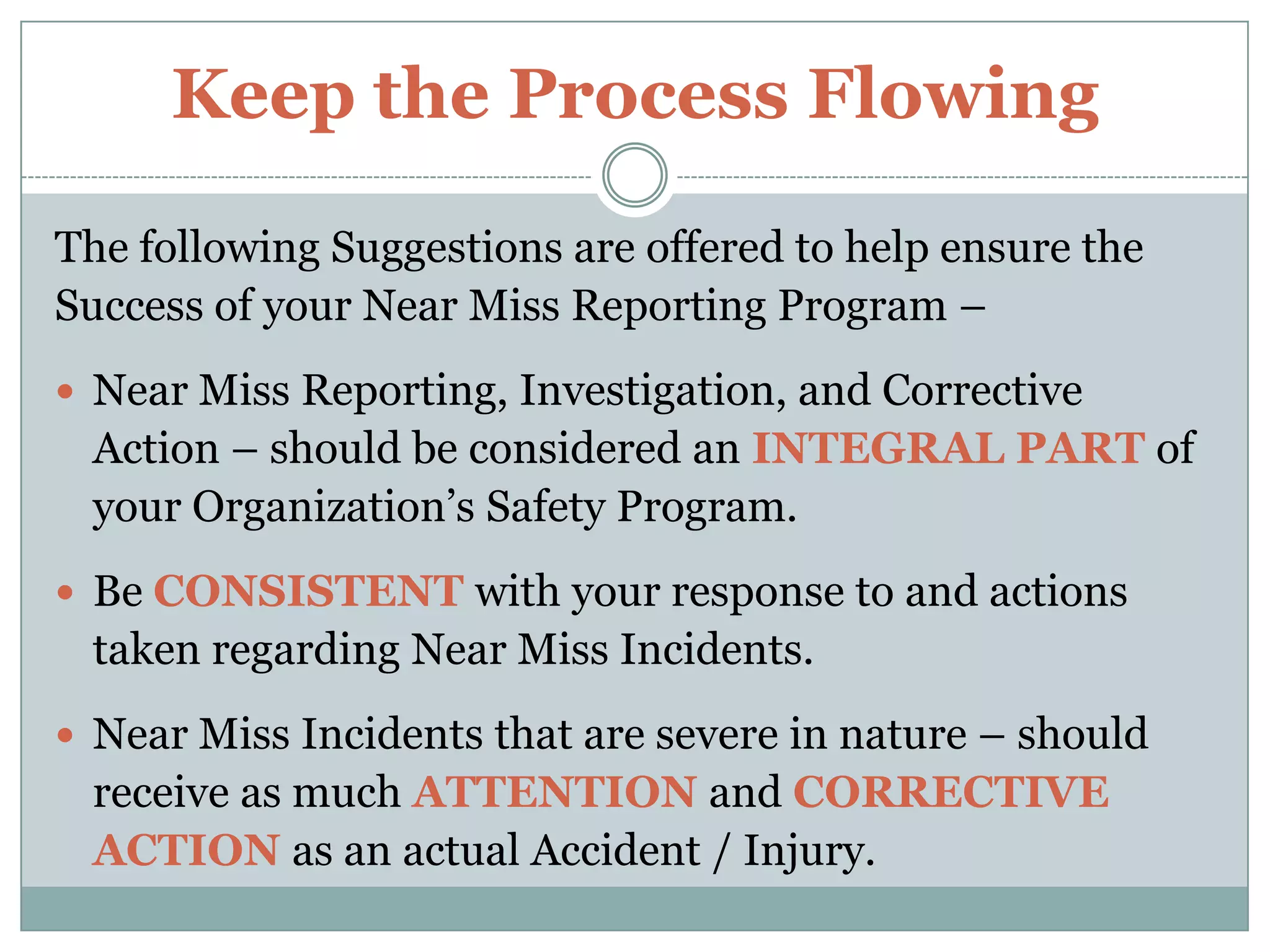 Actions Needed to Address NM Reporting’sSuggested Flow Chart of Near Miss Actions Needed