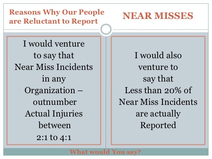 sle near miss report how to increase near miss reporting sle near miss report how to increase near miss reporting