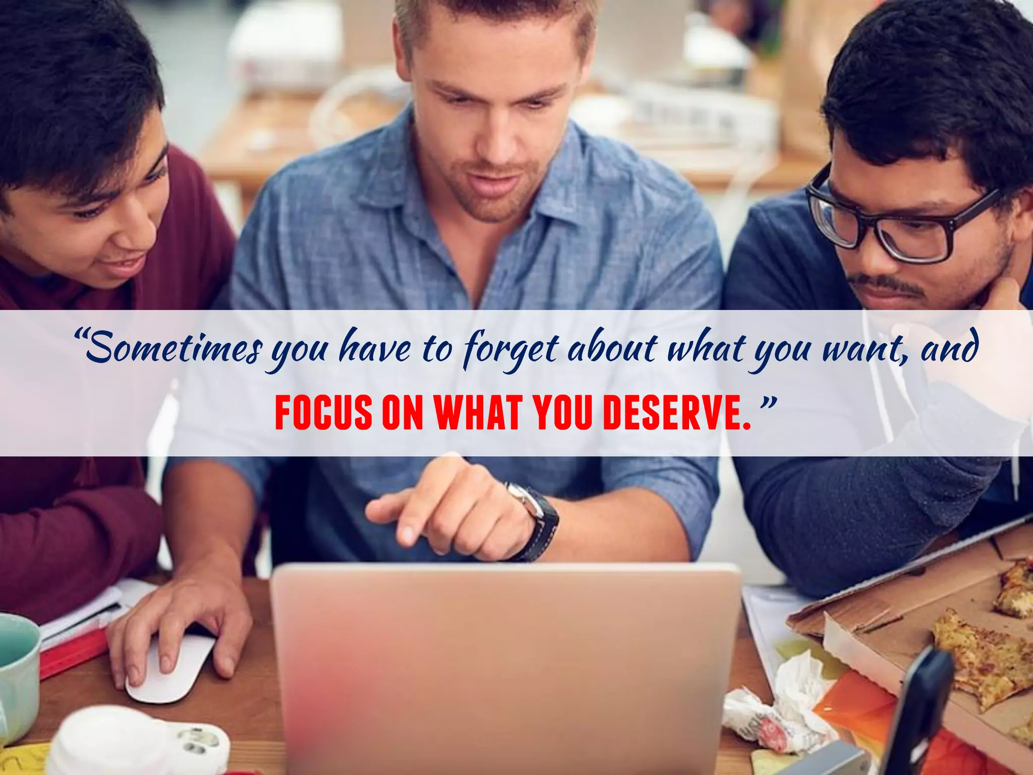 focusonwhatyoudeserve.