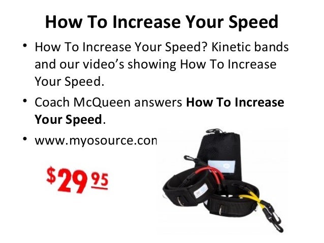 How To Increase Your Speed