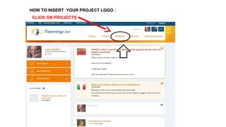 HOW TO INSERT YOUR PROJECT LOGO :
CLICK ON PROJECTS
 