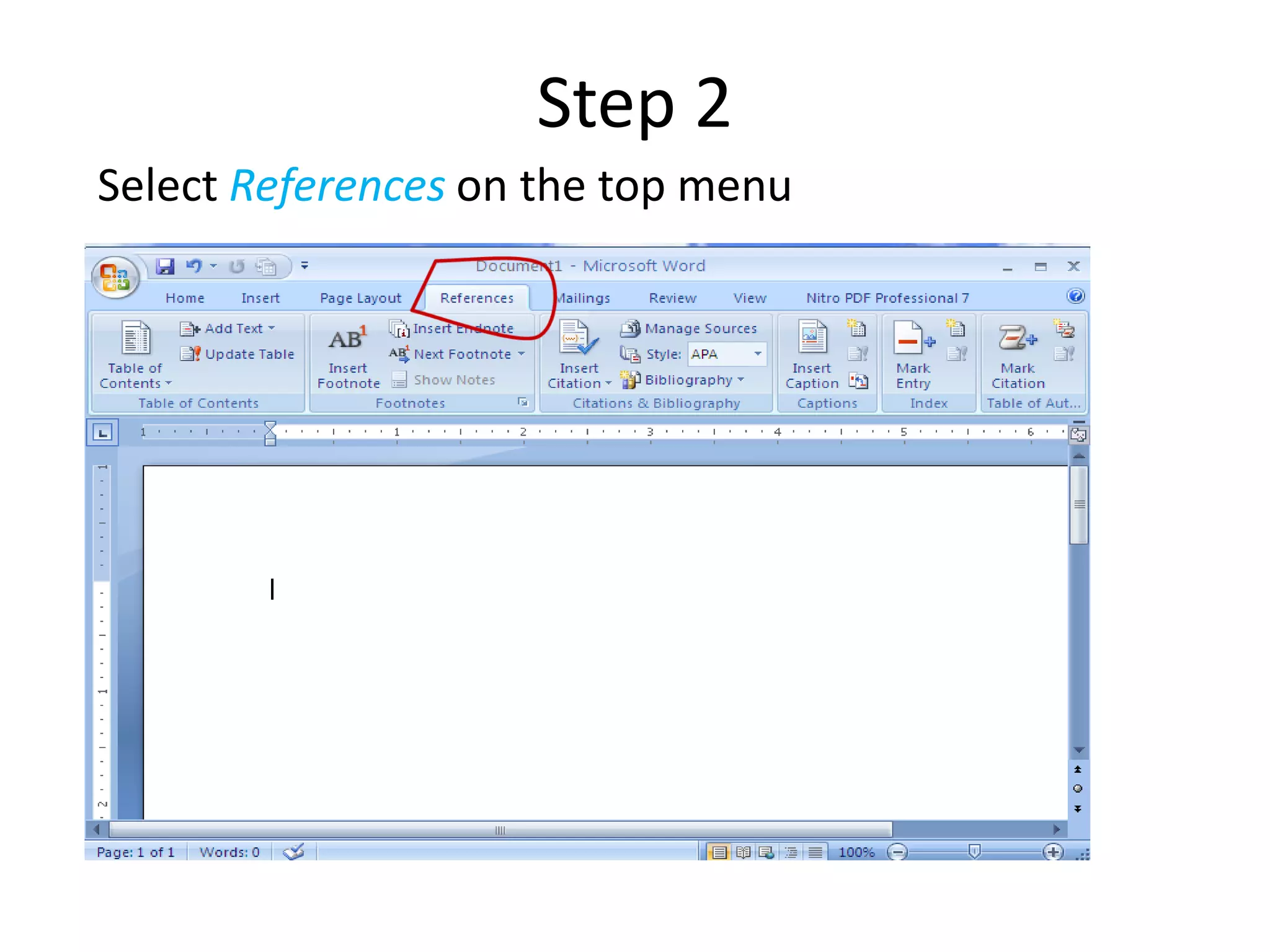 Step 2
Select References on the top menu
 