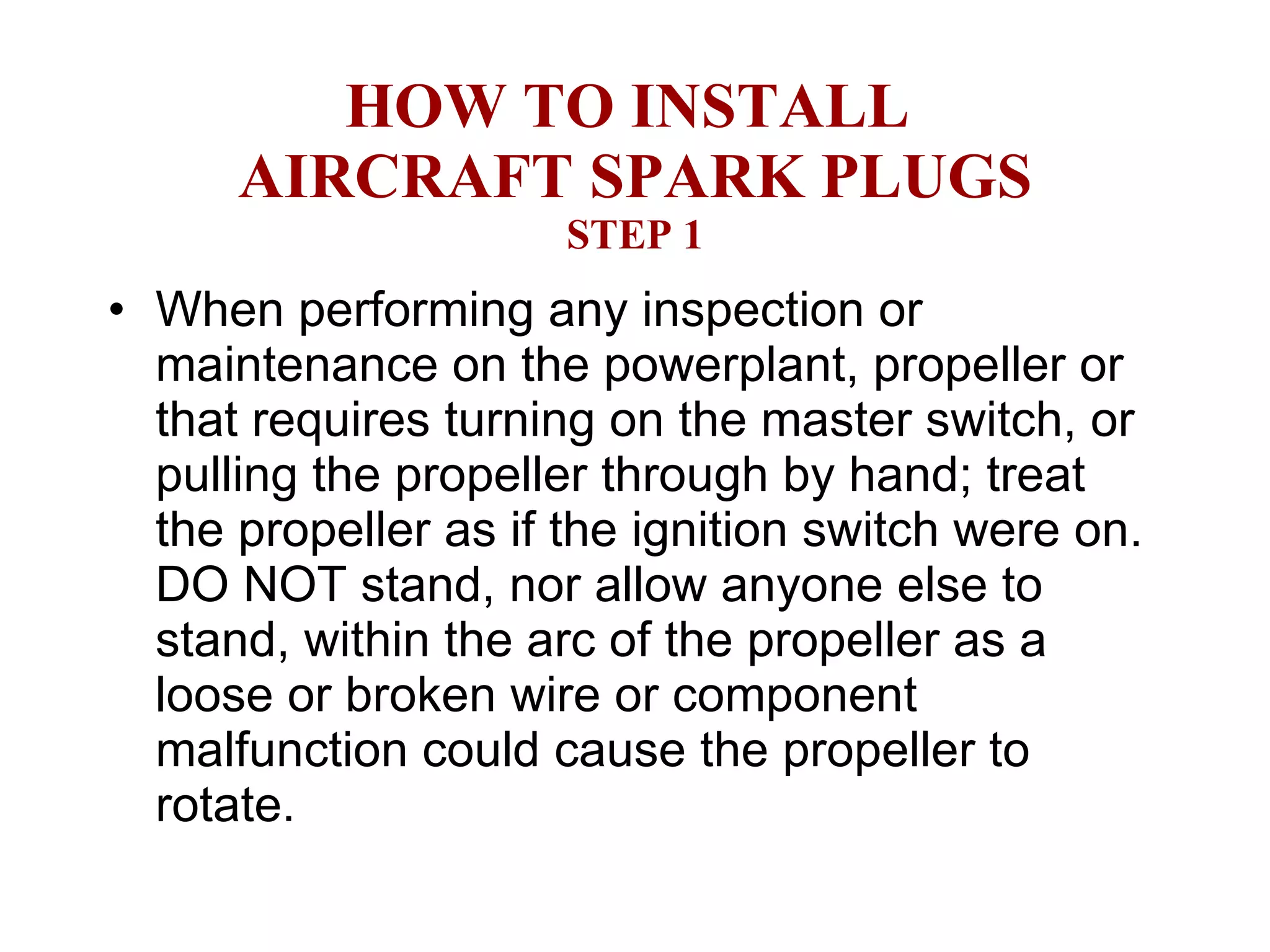 How to install aircraft spark plugs | PPT