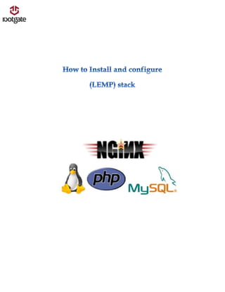 How to install and configure LEMP stack | DOCX