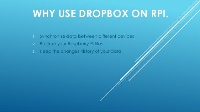 Raspberry pi dropbox downloader - clockden
