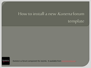 Kunena is a forum component for Joomla. It available from www.kunena.org.
 