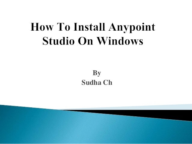 anypoint studio for mac anypoint studio for mac