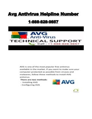 Avg Antivirus Helpline Number
1-888-828-9857
 
