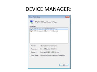 DEVICE MANAGER:
 