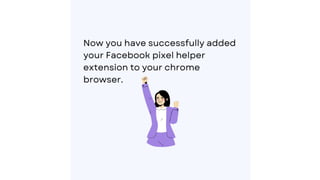 How to Install Facebook Pixel Helper Chrome Extension.pdf