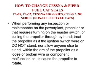 HOW TO CHANGE CESSNA & PIPER  FUEL CAP SEALS PA-28, PA-32, CESSNA 100 SERIES, CESSNA 200 SERIES (NON-FLUSH STYLE CAPS) ,[object Object]