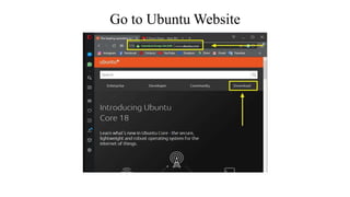 Go to Ubuntu Website
 