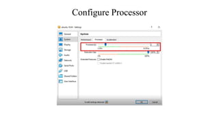 Configure Processor
 
