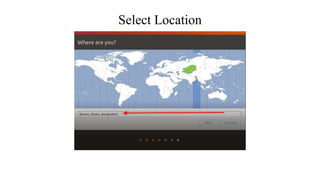 Select Location
 