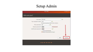 Setup Admin
 