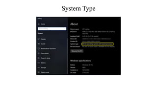 System Type
 