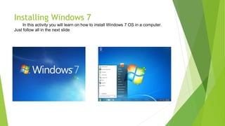 How to install windows 7 operating system | PPTX