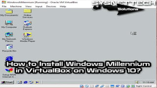 How to Install Windows Me in VirtualBox 5