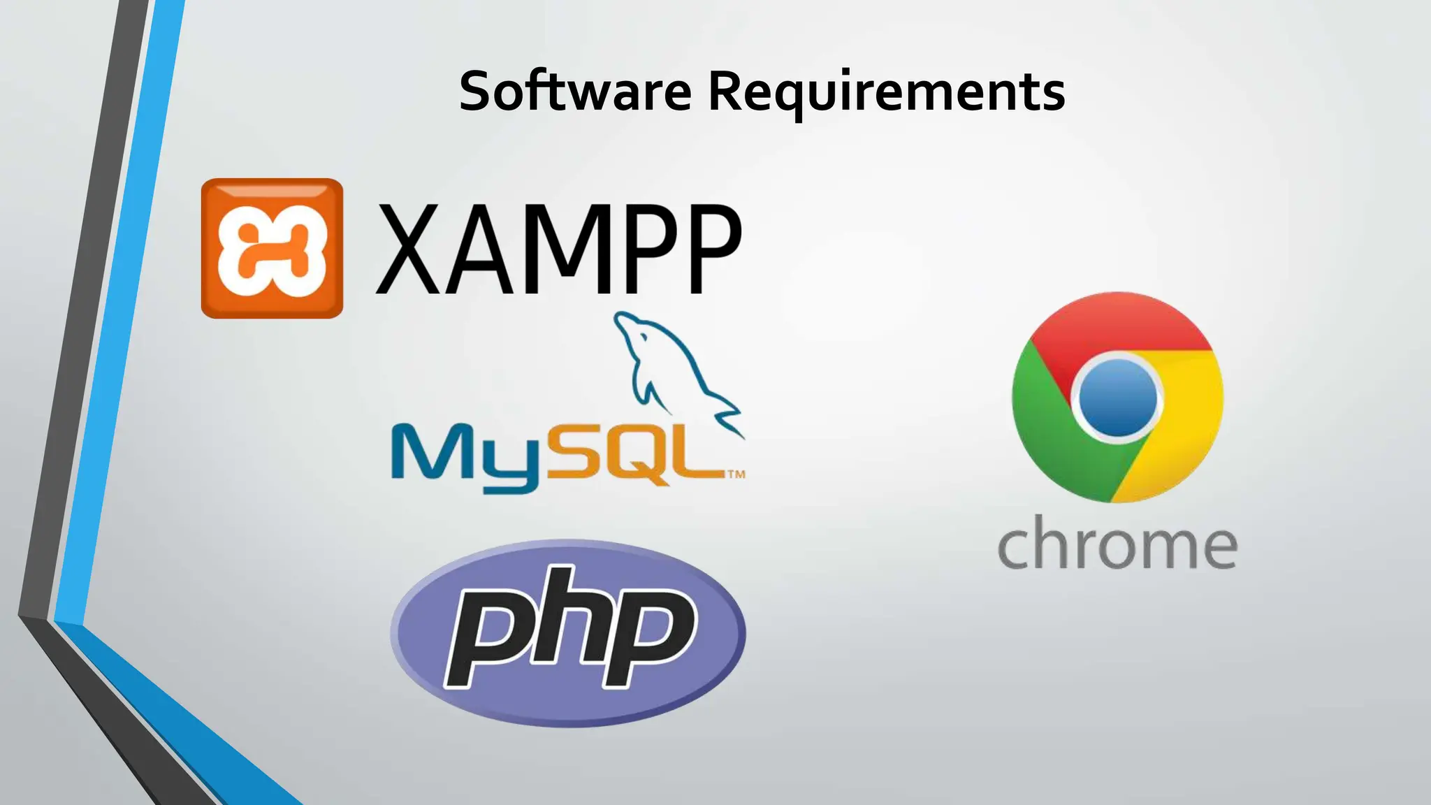 Software Requirements
 