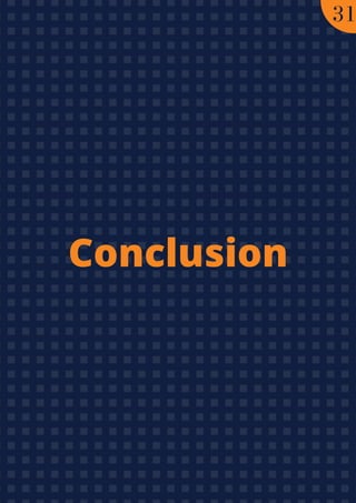 Conclusion
31
 