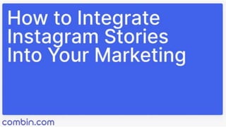 How to intergrate instagram stories into your marketing 