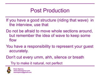 More depth in the area your guest wants to speak about. 