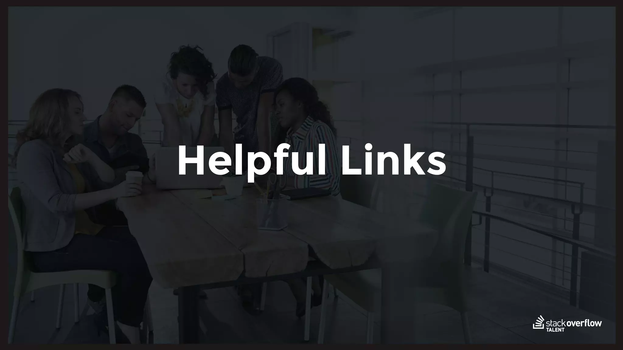 Helpful Links
 