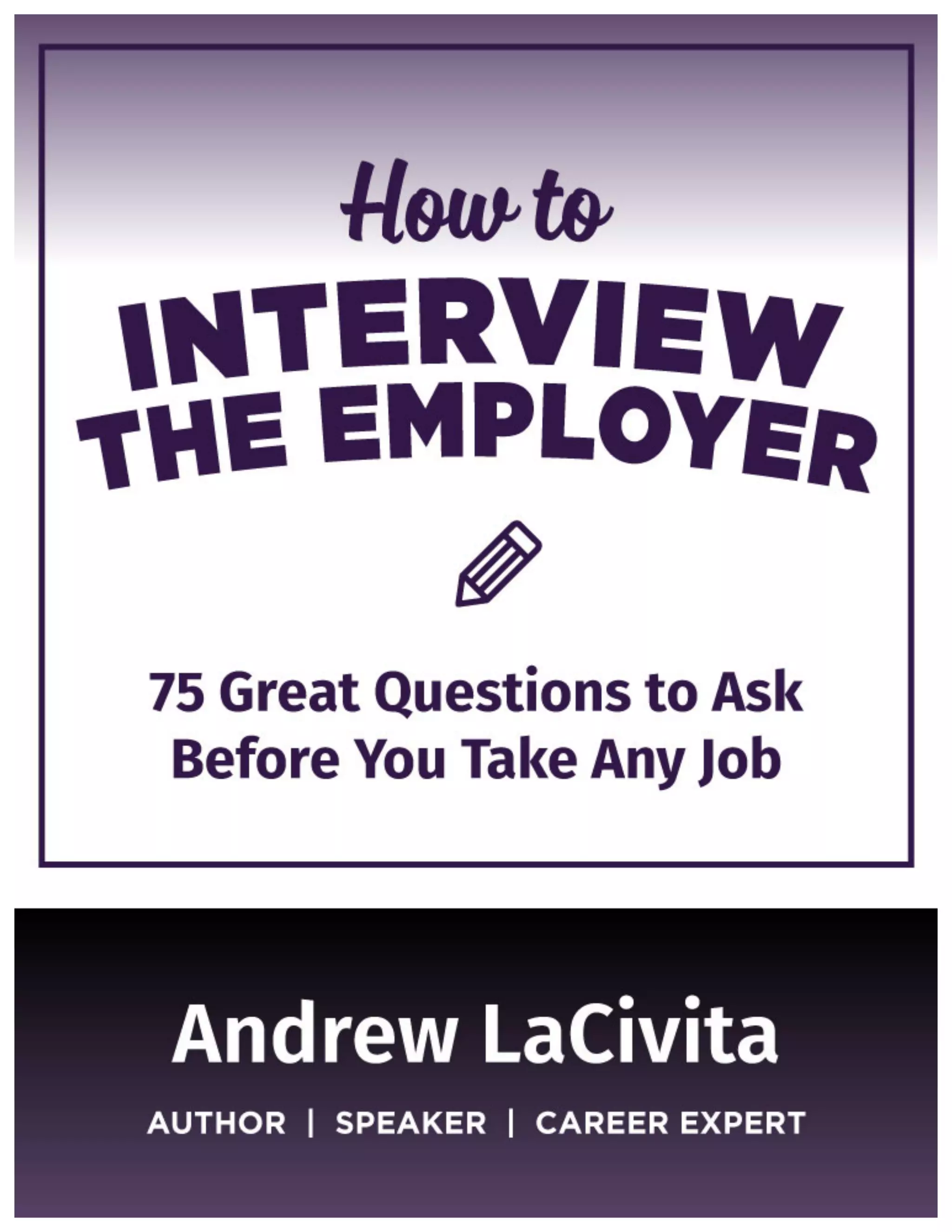 How to interview_the_employer_75_questions_by_andrew_la_civita (1) PDF