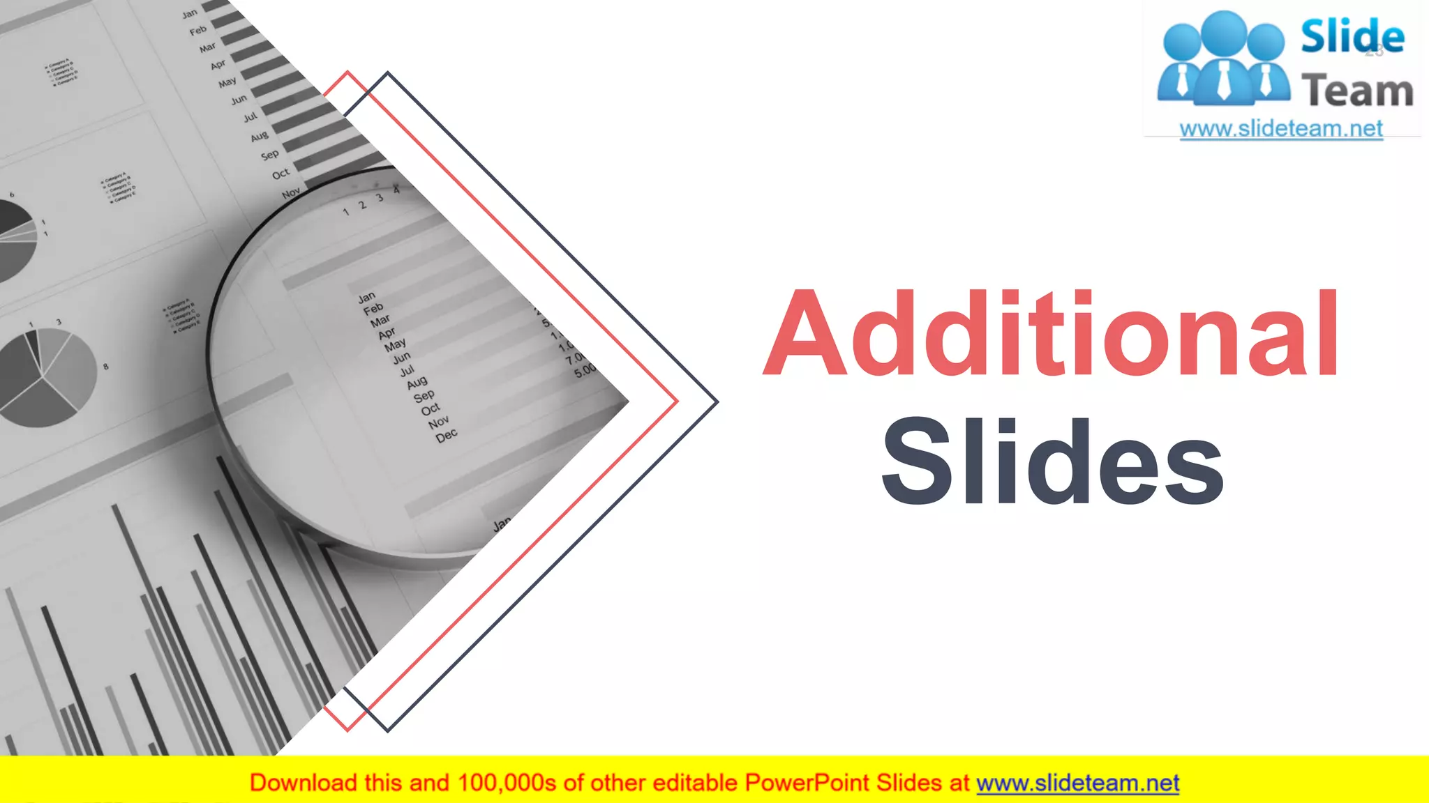 Additional
Slides
23
 