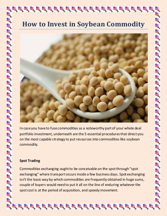 How to Invest in Soybean Commodity