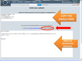 COPY THE EMAILS HERESEND AN INVITATION MESSAGE