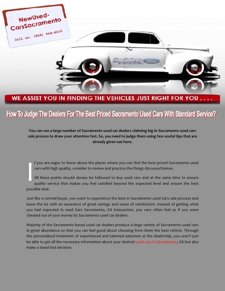 Used Cars Sacramento >> How To Judge The Dealers For The Best Priced Sacramento Used Used Cars Sacramento >> How To Judge The Dealers For The Best Priced Sacramento Used