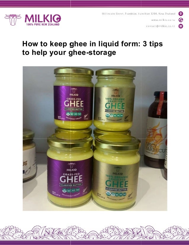 How to keep ghee in liquid form