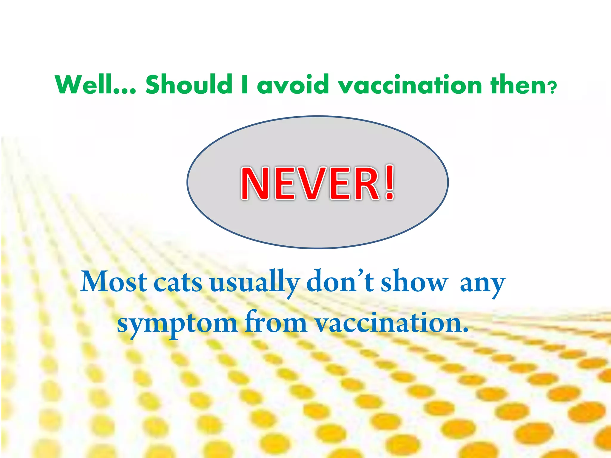 Well… Should I avoid vaccination then?
 