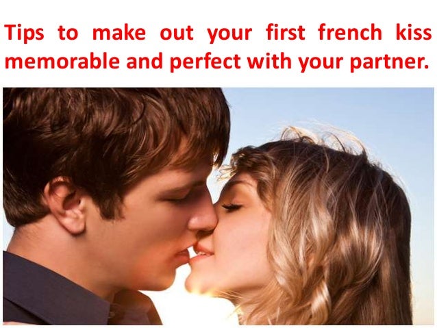 How to make out for first time